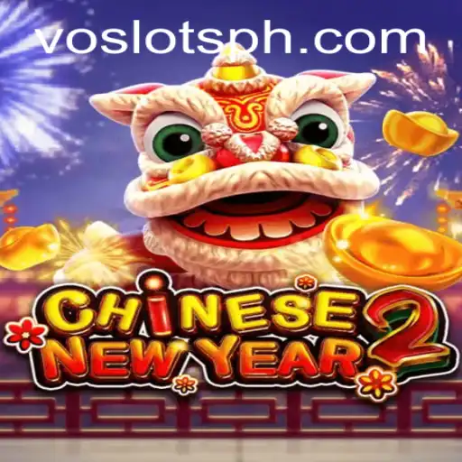 An In-Depth Look at CHINESENEWYEAR2 and VOSLOTS: A Journey Through Culture and Excitement