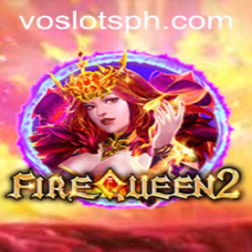 Discover the Thrilling World of FireQueen2 with VOSLOTS