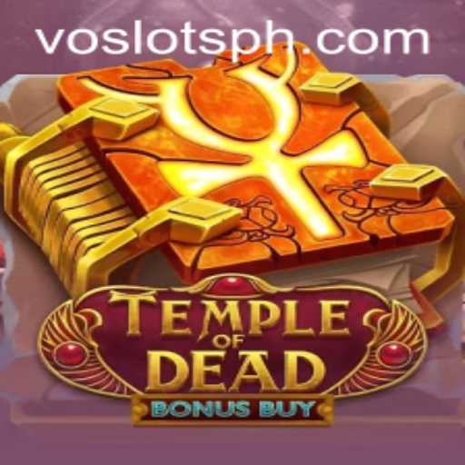 Explore the Thrilling World of TempleofDeadBonusBuy on VOSLOTS