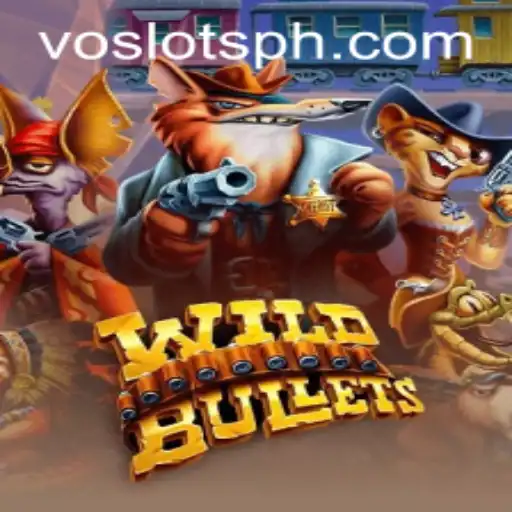 WildBullets: A Thrilling Adventure in the World of VOSLOTS